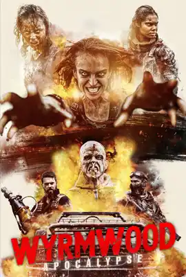 Wyrmwood: Apocalypse (2021) ซับไทย เต็มเรื่อง