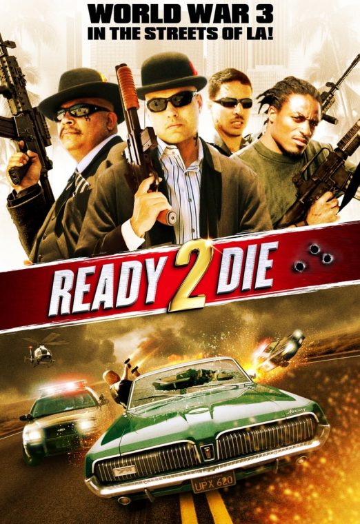 Ready 2 Die (2014) ปล้นไม่ยอมตาย พากย์ไทย เต็มเรื่อง