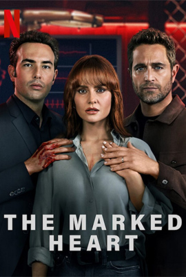 ดูซีรี่ย์ The Marked Heart 1 (2022) หัวใจตีตรา 1 ซับไทย เต็มเรื่อง