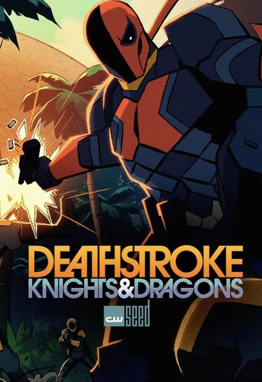 Deathstroke Knights & Dragons The Movie (2020) อัศวินเดธสโตรก และ มังกร เดอะมูฟวี่ ซับไทย เต็มเรื่อง