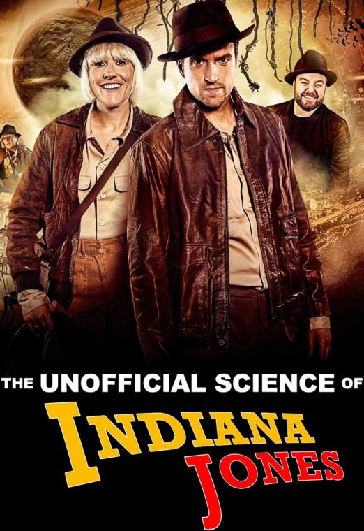 The Unofficial Science of Indiana Jones (2024) ซับไทย เต็มเรื่อง