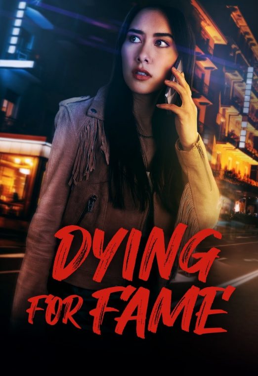 Dying for Fame (2024) ซับไทย เต็มเรื่อง