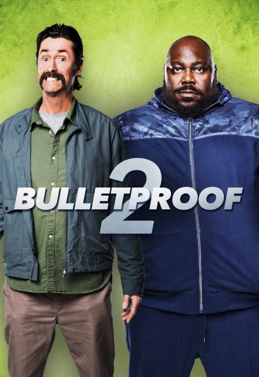 Bulletproof 2 (2020) คู่ระห่ำ ซ่าส์ท้านรก 2 ซับไทย เต็มเรื่อง